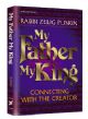 My Father My King: Connecting With The Creator- Serialized Edition Chapters 1-17